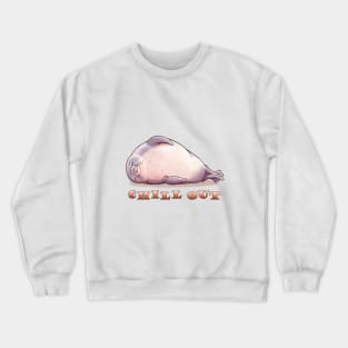 Chill Seal (with Words) Crewneck Sweatshirt